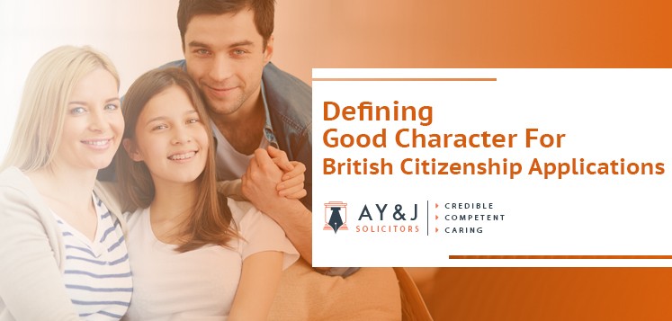 Defining Good Character for British Citizenship Applications