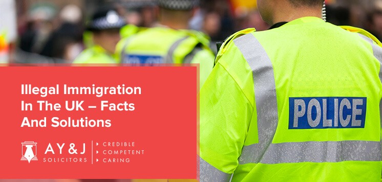 Illegal Immigration in the UK – Facts and Solutions