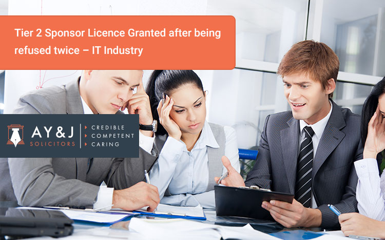 Tier 2 Sponsor Licence Granted after being refused twice – IT Industry