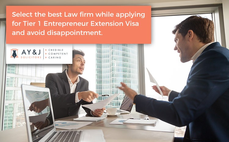 Select the best Law firm while applying for Tier 1 Entrepreneur Extension Visa and avoid disappointment.