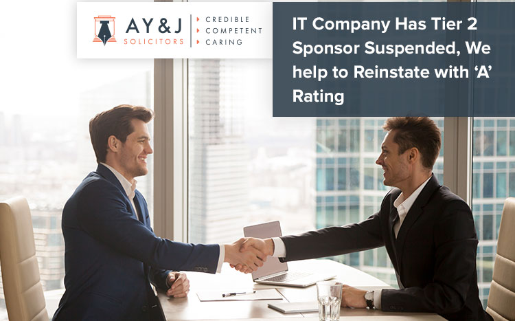 IT Company Has Tier 2 Sponsor Suspended, We help to Reinstate with ‘A’ Rating
