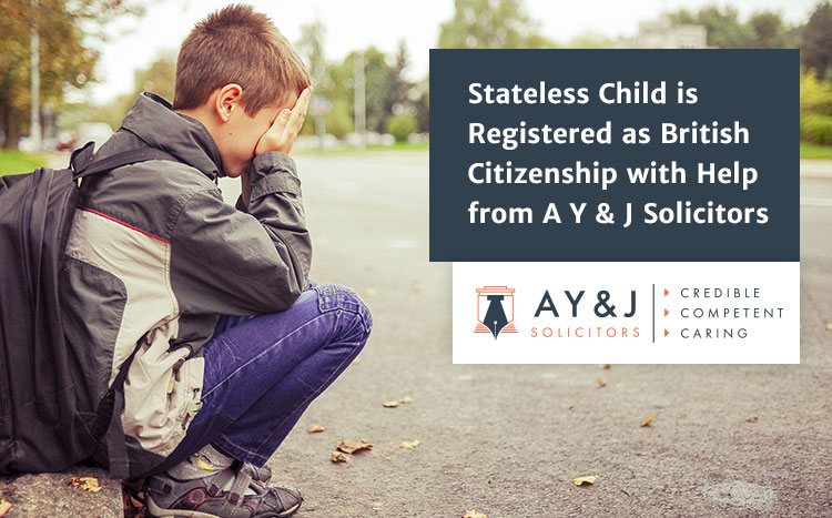 A Y & J Stateless Child Registered as British MF