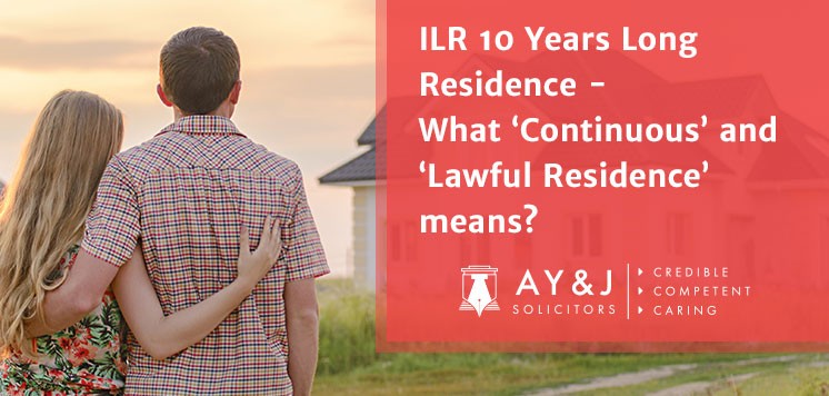 Apply ILR After 10 Years Residence in UK