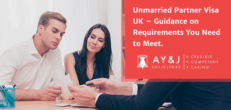 Unmarried Partner Visa UK – Guidance on Requirements You Need to Meet