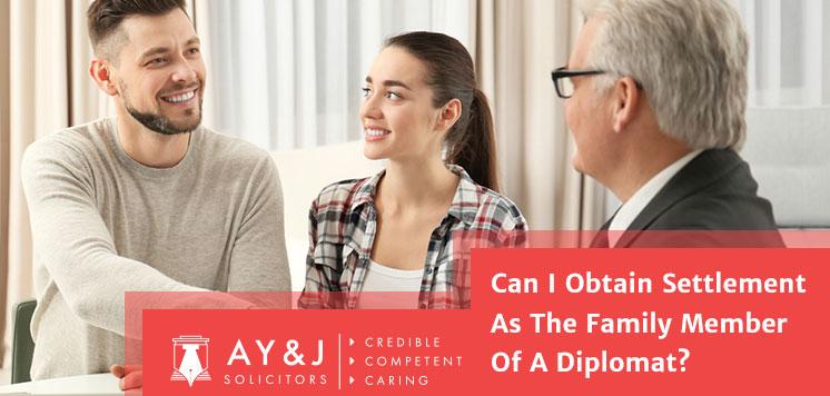 Can I Obtain Settlement As The Family Member Of A Diplomat?