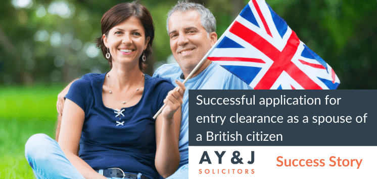 Successful-Application-For-Entry-Clearance-As-A-Spouse-Of-A-British-Citizen