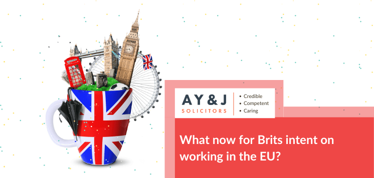 what-now-for-brits-intent-on-working-in-the-eu