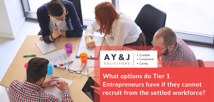 What options do Tier 1 Entrepreneurs have if they cannot recruit from the settled workforce?