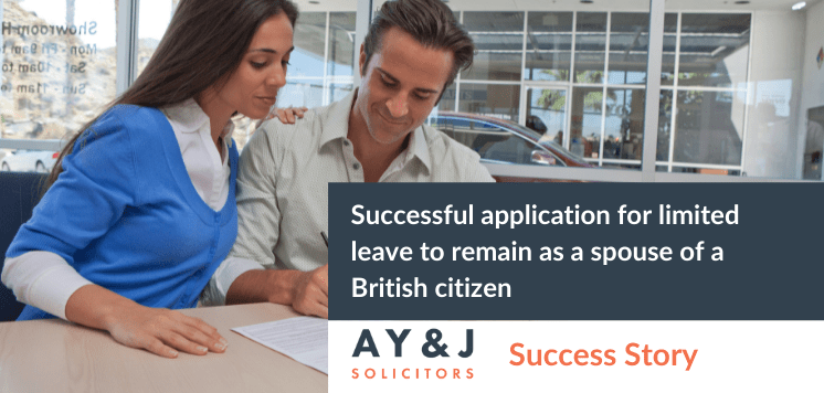 Successful application for limited leave to remain as a spouse of a British citizen