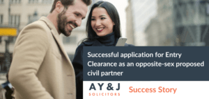 Successful application for Entry Clearance as an opposite-sex proposed civil partner