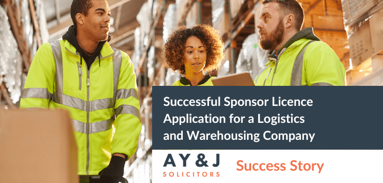 Successful Sponsor Licence Application for a Logistics and Warehousing Company