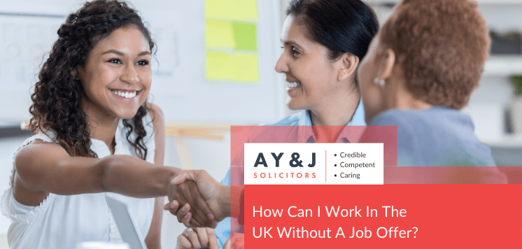 How Can I Work In the UK Without a Job Offer?
