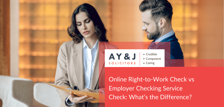 Online Right to Work check v Employer Checking Service check