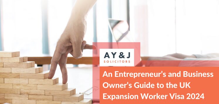 An Entrepreneur’s and Business Owner’s Guide to the UK Expansion Worker Visa 2024