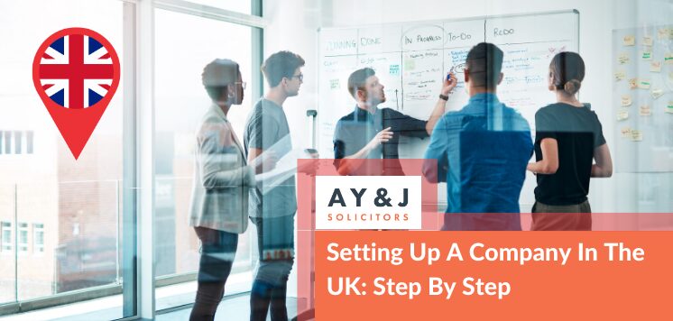 Setting Up A Company In The UK: Step By Step