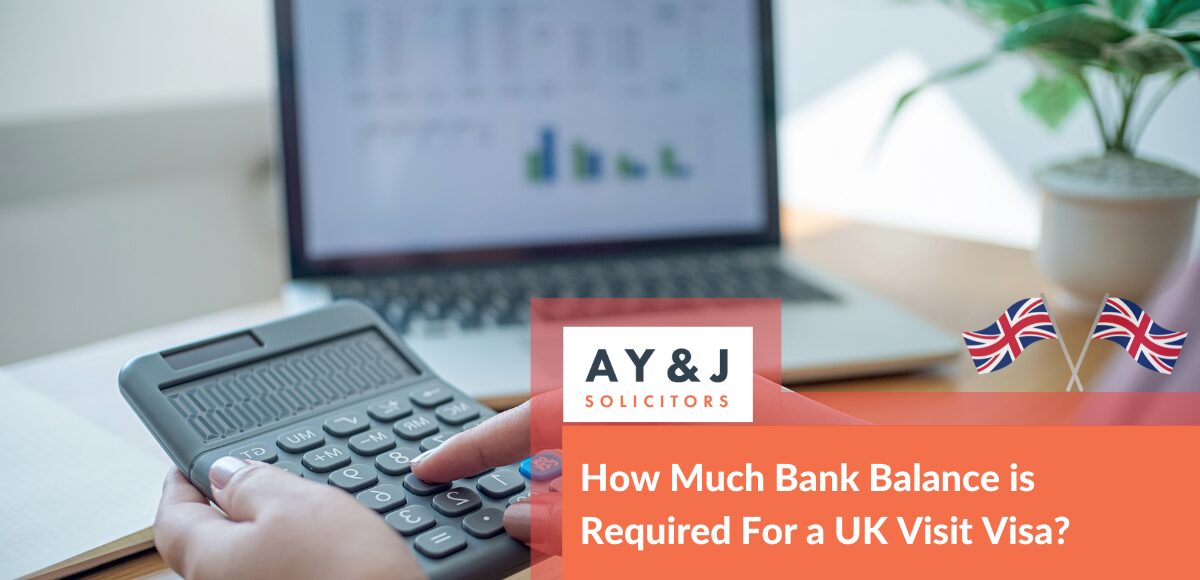 How Much Bank Balance is Required For a UK Visit Visa?