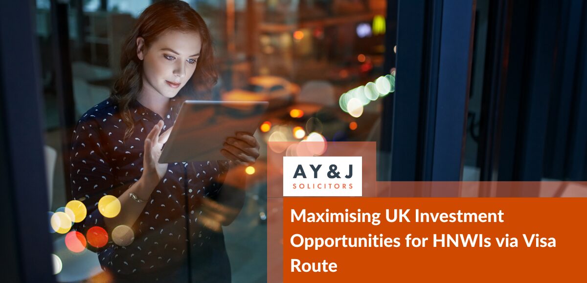 Maximising UK Investment Opportunities for HNWIs via Visa Route