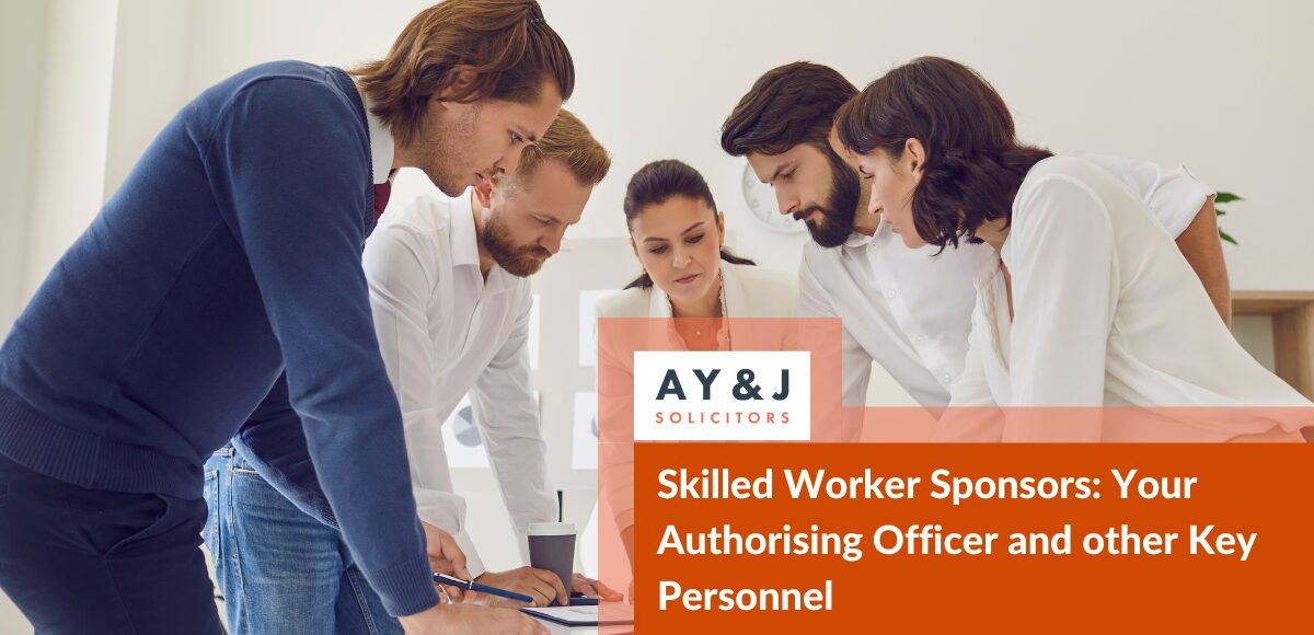 Skilled Worker Sponsors: Your Authorising Officer and other Key Personnel