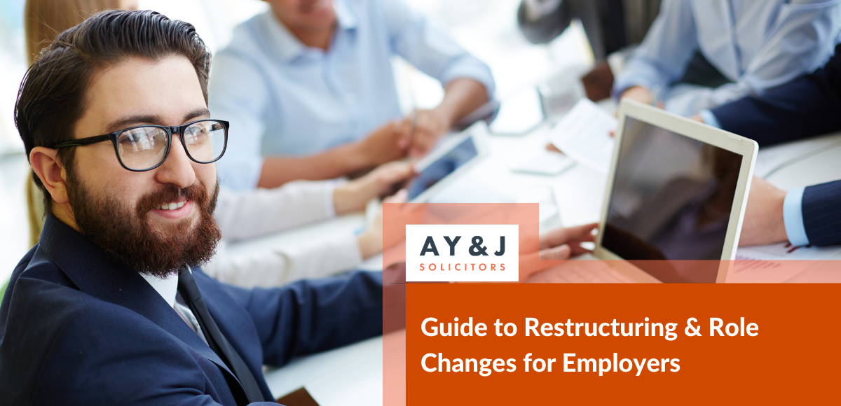 Guide to Restructuring & Role Changes for Employers 