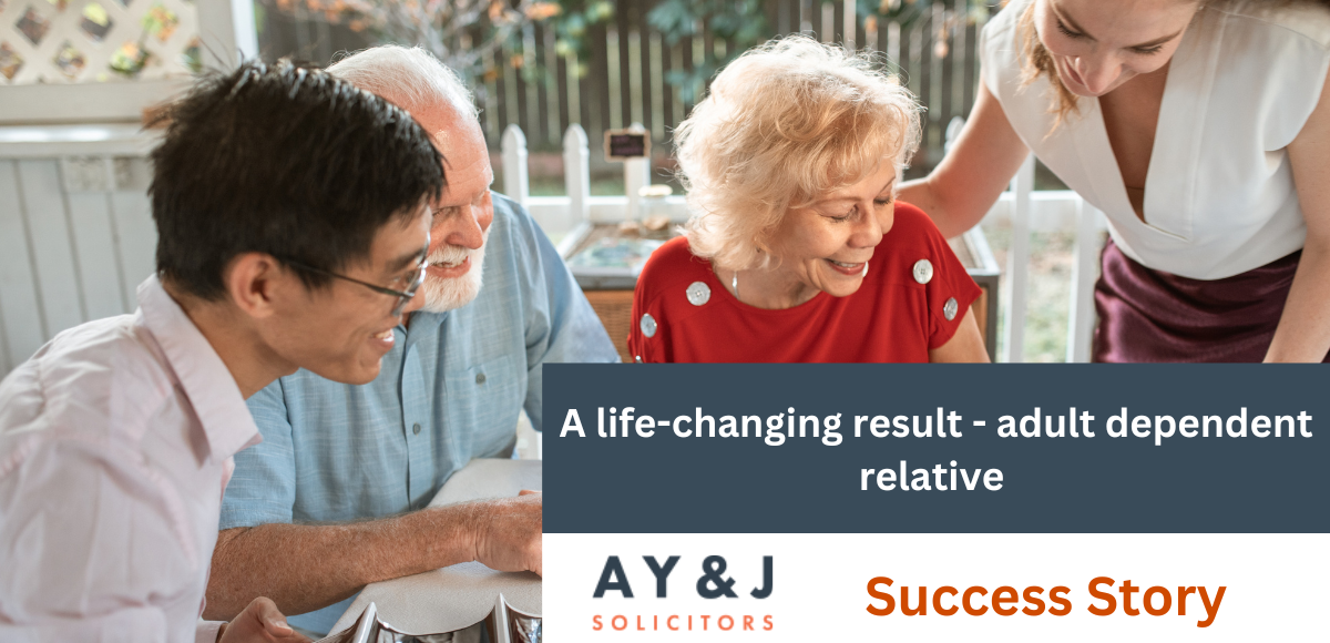 A life-changing result - adult dependent relative