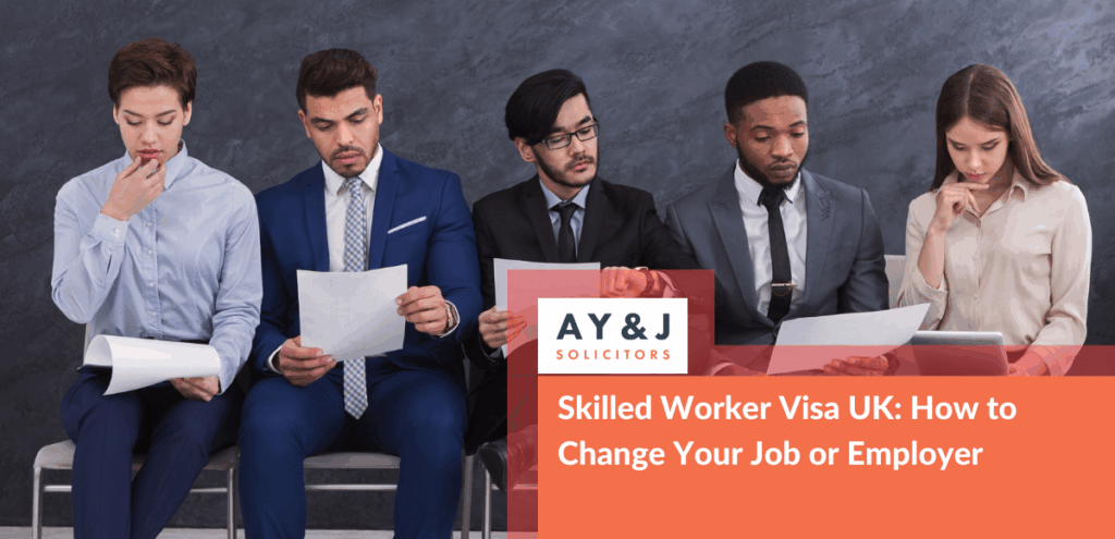 Skilled Worker Visa UK: How to Change Your Job or Employer