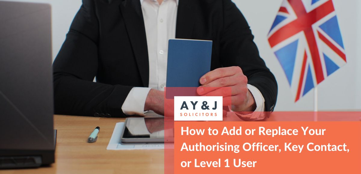 How to Add or Replace Your Authorising Officer, Key Contact, or Level 1 User