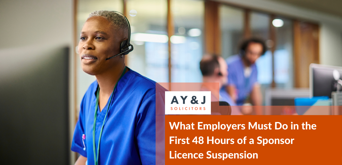 Sponsor Licence Suspension: Detailed Action Plan for the First 48 Hours