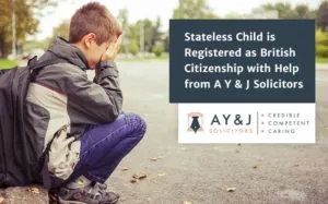 AYJ Stateless Child Registered as British MF