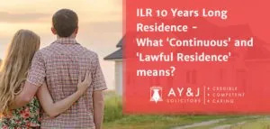 Apply ILR After 10 Years Residence in UK