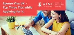 Tips For Getting A UK Spouse Visa