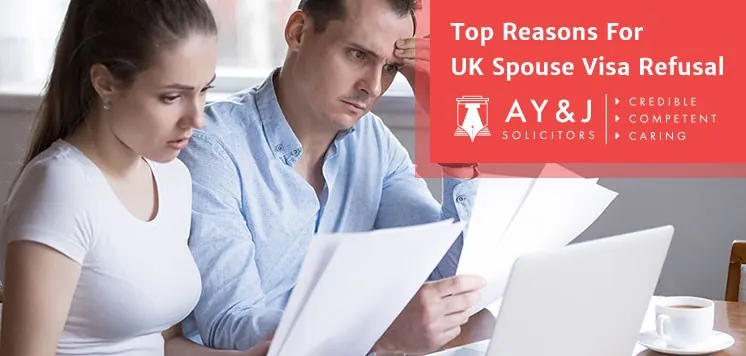 Reasons For UK Spouse Visa Refusal